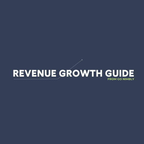 Revenue Growth Guide Newsletter Go Nimbly