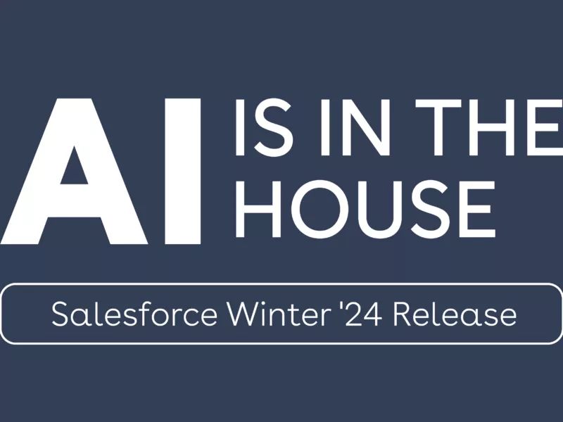 Salesforce Winter '24 Release Notes Blog